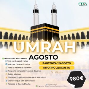 Umrah August - Departure 12 August - Return 22 August From Milan