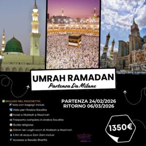 Umrah Ramadan - Departure 24 February- Return 06 March From Milan