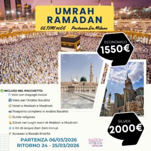 Umrah Ramadan Last 10 Days in Mecca - Departure 06 March- Return 24 - 25 March From Milan