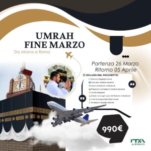 Umrah Shawwal- Departure 26 March - Return 05 April Return From Milano e Roma