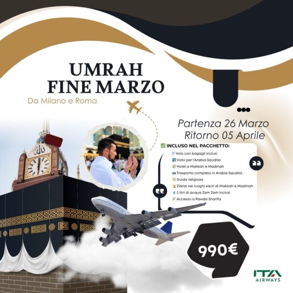 Umrah Shawwal- Departure 26 March - Return 05 April  From Milano e Roma