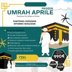 Umrah Aprile - Departure 31 March - Return 10 April Return From Milano e Roma