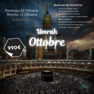 Umrah October- Departure 02 October- 12 October Return From Milano e Roma