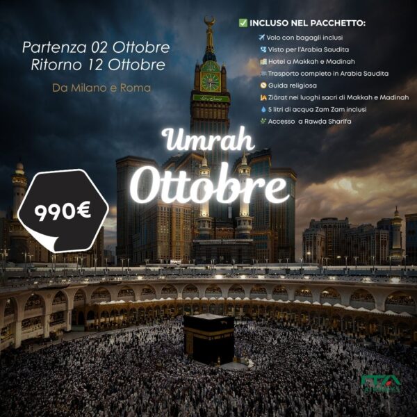 Umrah October- Departure 02 October- 12 October Return From Milano e Roma