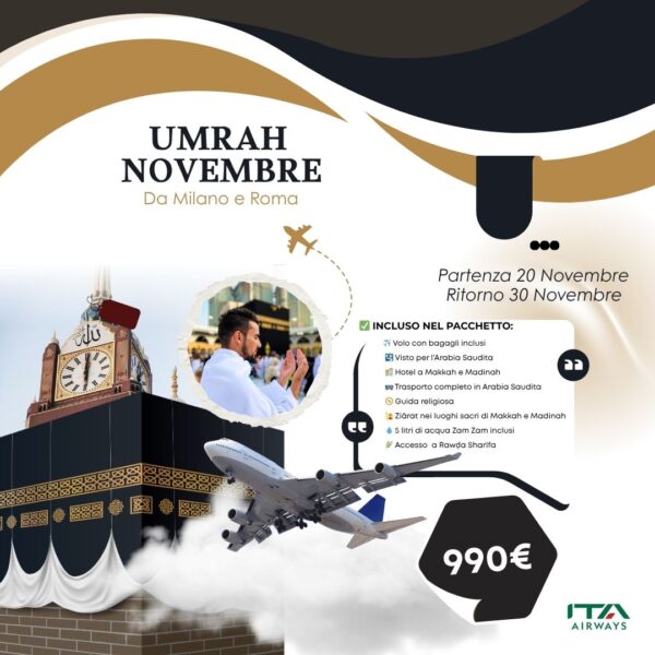 Umrah November- Departure 20 November- Return 30 November From Milano e Roma