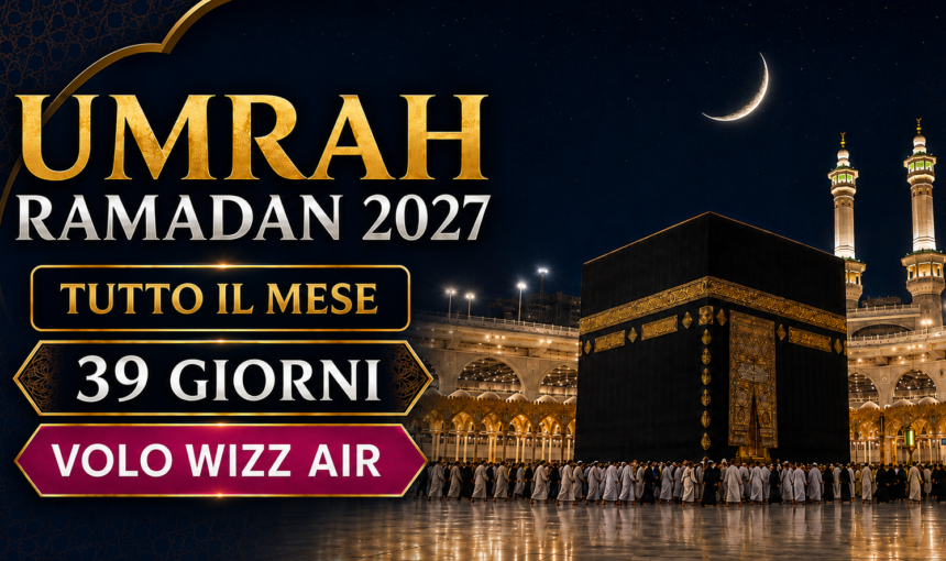 Ramadan Umrah 2027 07Feb/17Mar