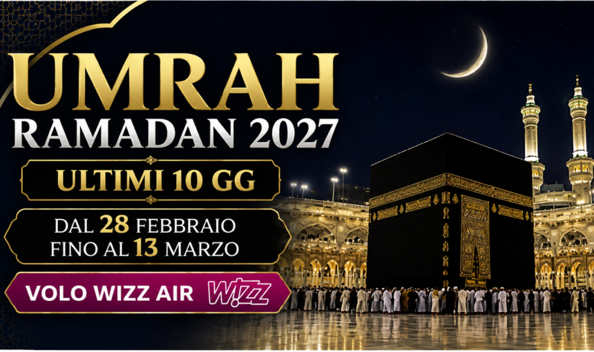 Ramadan Umrah 2027 28Feb/13Mar