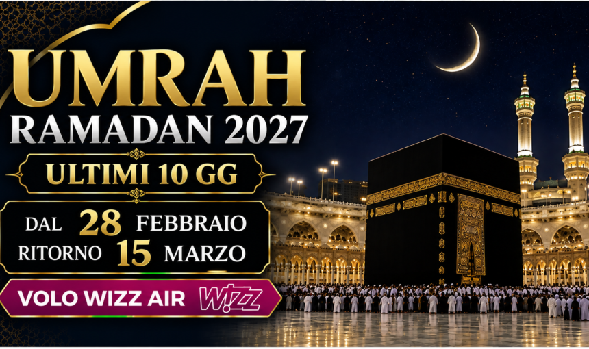 Ramadan Umrah 2027 28Feb/15Mar